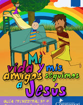Plan de Estudios de Desarrollo del Niño (Años 6-7) (Mi Vida y Mis Amigos Seguimos a Jesús - Completo) (Alto Color)